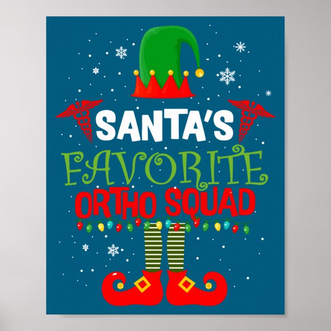 Santa Favorite Ortho Squad Elf Orthodontist Christ Poster (Framsidan)
