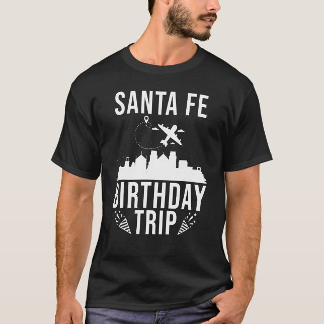 Santa Fe Birthday Santa Fe Birthday Resa T Shirt (Framsida)