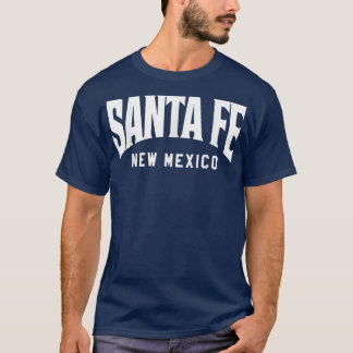 Santa Fe New Meico970  T Shirt
