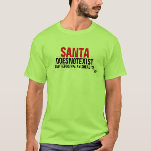 Santa finns inte t-shirt