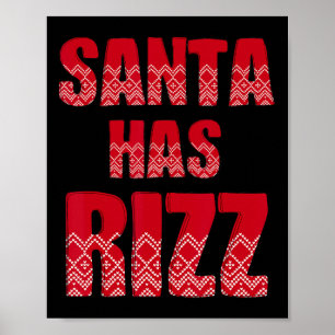 Santa Has Rizz - Funny Gen Alpha Slang jul T Poster