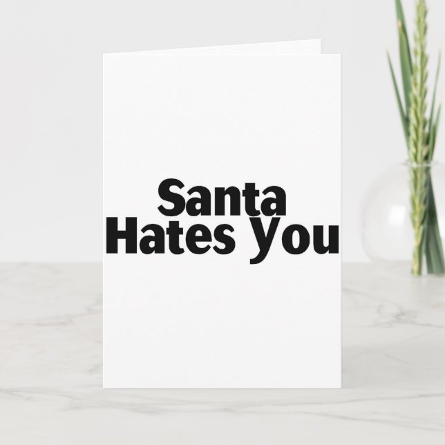 Santa Hates You Helgkort (Framsida)