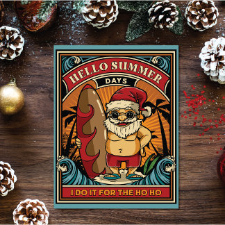 Santa Hej Sommardagar Jag Gör Det för Ho Ho Julkort