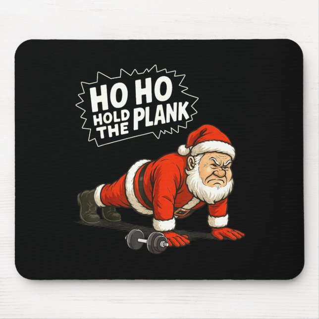 Santa Ho Ho Hold The Plank Christmas Gym Workout F Musmatta (Framsidan)