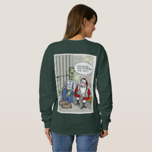 Santa i fängelse damgrön sweatshirt baksida t shirt