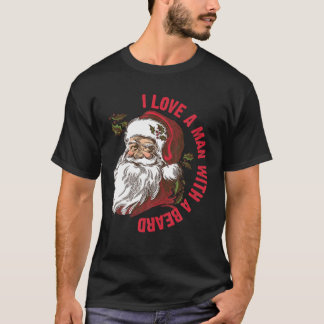Santa I Kärlek A man med skägg T Shirt