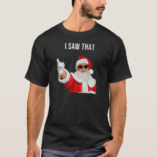 Santa I såg att T Shirt