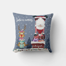 Santa is Coming Kudde