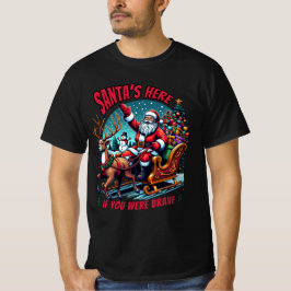 Santa Is Here – Brave Kids Christmas Design T Shirt