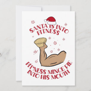 Santa Is Into Fitness Funny Mince Paj Santa Design Julkort