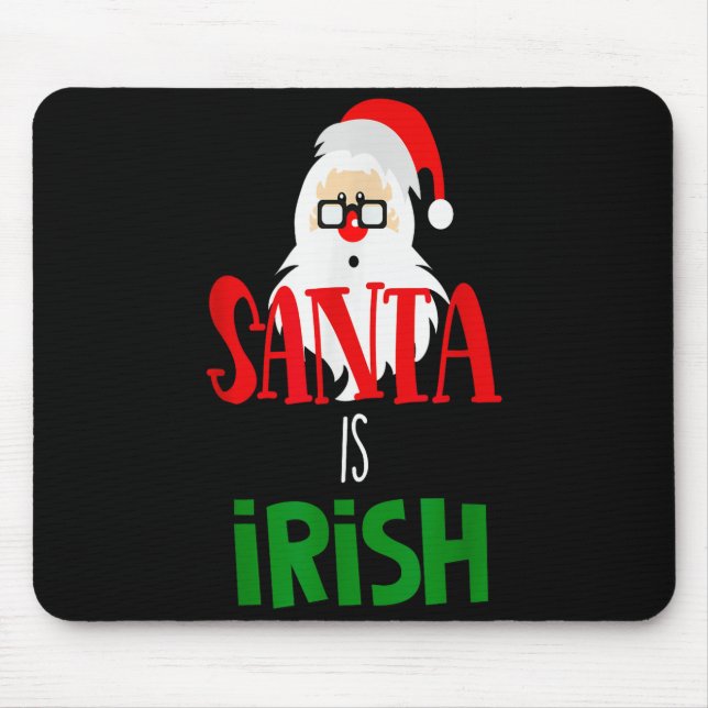 Santa Is Irish Christmas Shirt Funny Holiday Irela Musmatta (Framsidan)