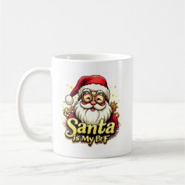 Santa Is My BFF Mug – Funny Christmas Coffee Mug Kaffemugg
