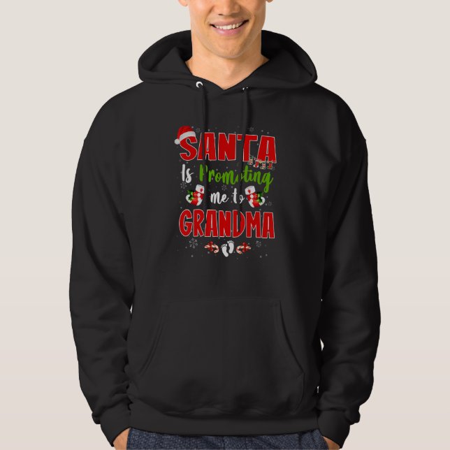 Santa Is Promoting Me To Grandma Footprint Pregnan Hoodie (Framsida)