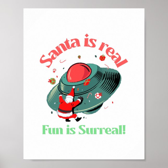 Santa Is Real Roligt är surreal Poster (Framsidan)