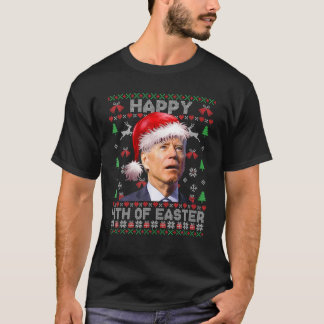 Santa Joe Biden Lycklig, 4:e sekunden i Påsk Ugly T Shirt