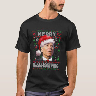 Santa Joe Biden Merry Thanksgiving Ugly jul T Shirt