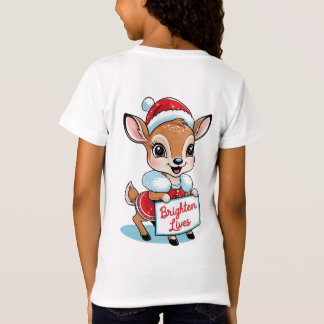 Santa käre, Brighten Lives T Shirt