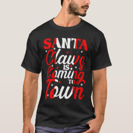 Santa Klo kommer till staden - julkvoter T Shirt