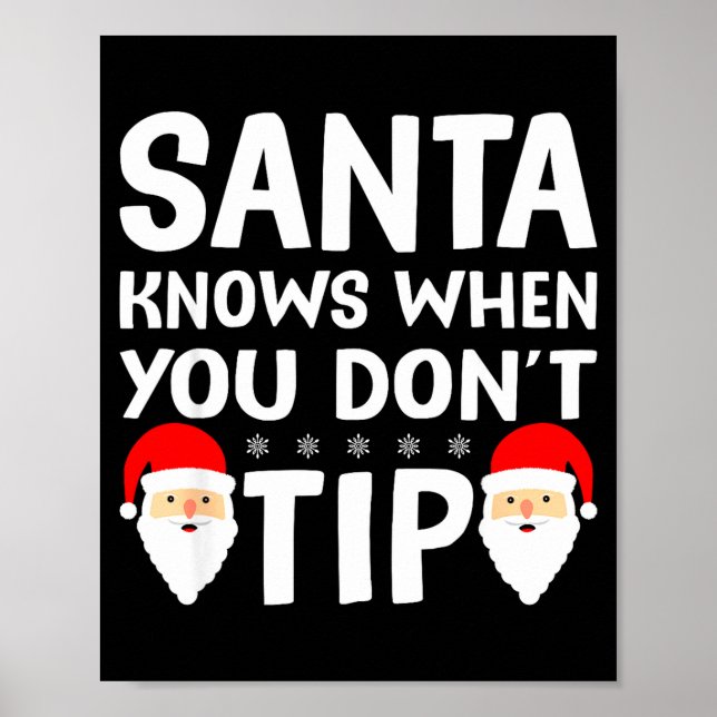 Santa Knows When You Don't Tip Server Squad Santa  Poster (Framsidan)