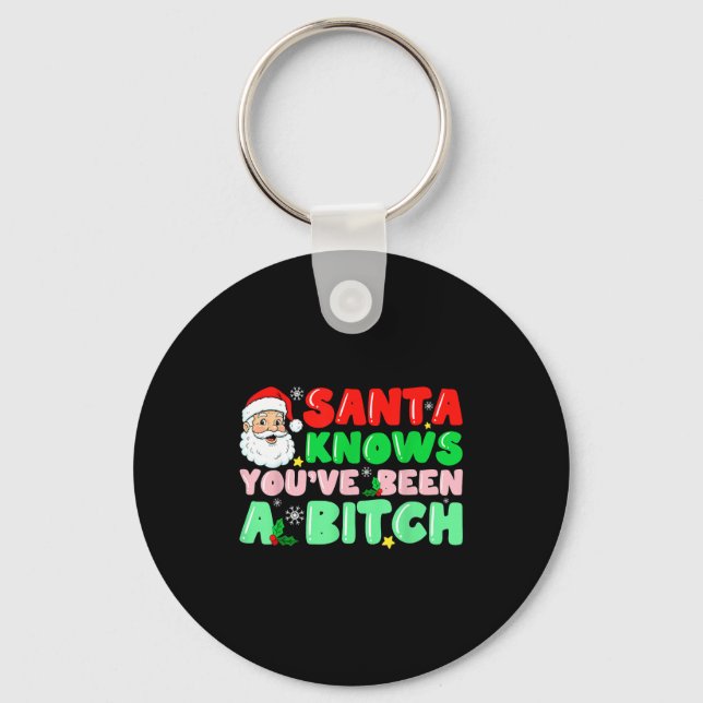 Santa Knows You've Been A Sarcastic Xmas Adult Hum Nyckelring (Framsida)