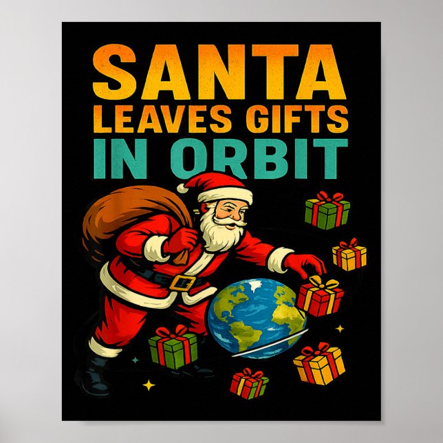 Santa Leaves In Orbit Funny Xmas Space  Poster (Framsidan)