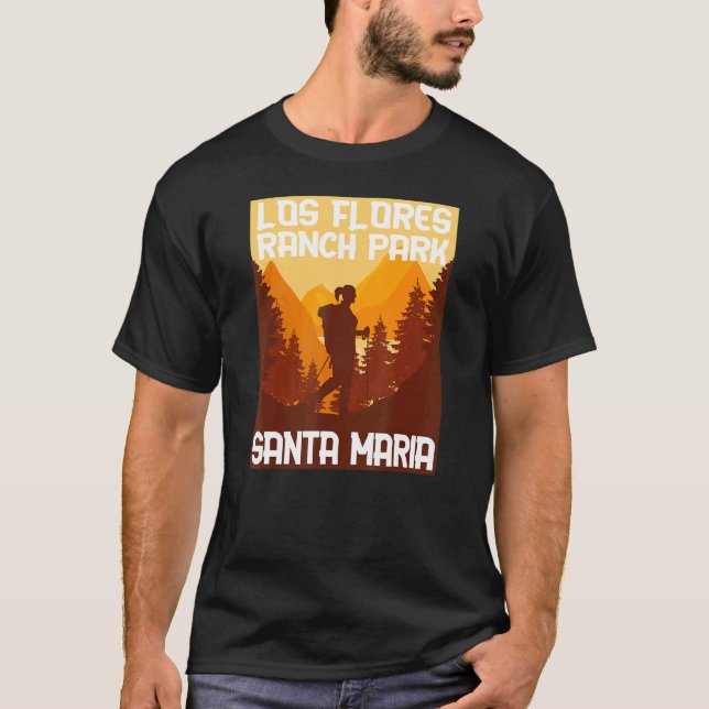Santa Maria Los Flores ranch Park Nature är hemma T Shirt (Framsida)