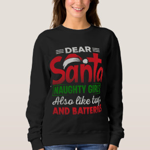 Santa Naughty Girls likaså som Leksak och Batterie T Shirt