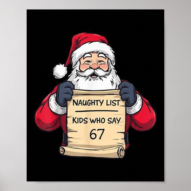 Santa Naughty List Barn Som Säger 67 - Six Seven C Poster (Framsidan)