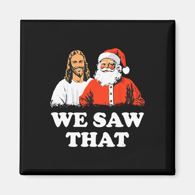 Santa och Jesus... Vi såg att God jul är roligt Magnet (Framsidan)