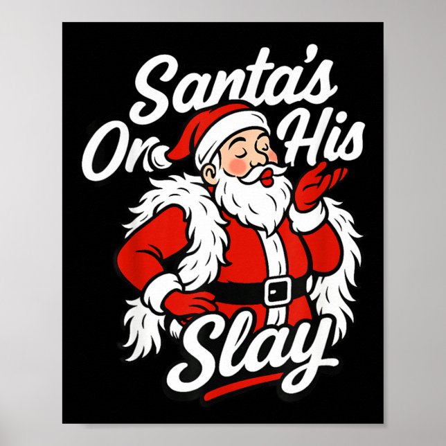 Santa On His Slay Christmas Season Party  Poster (Framsidan)