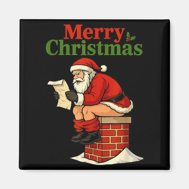 Santa Ong Down Chimney Shirt Funny Naughty Xmas Sa Magnet (Framsidan)