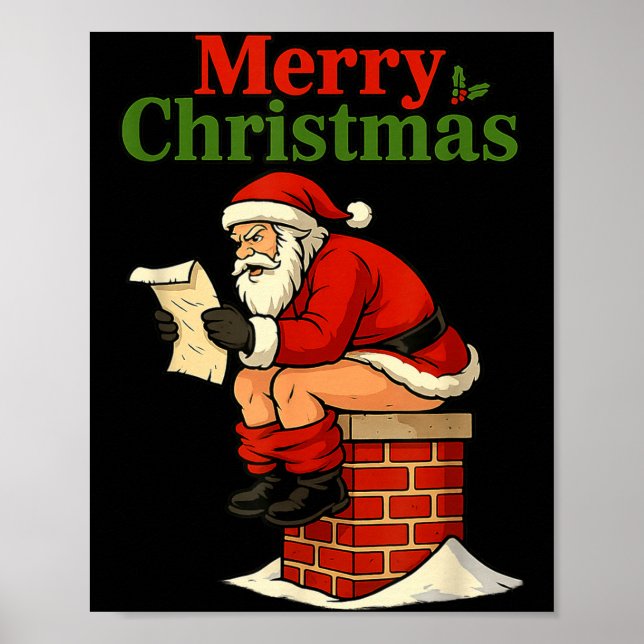 Santa Ong Down Chimney Shirt Funny Naughty Xmas Sa Poster (Framsidan)