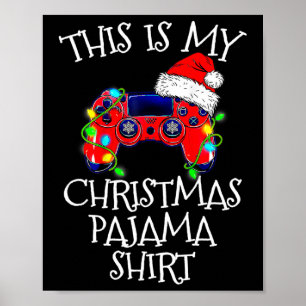 Santa Pajama Shirt Video Game Controller Santa Poster