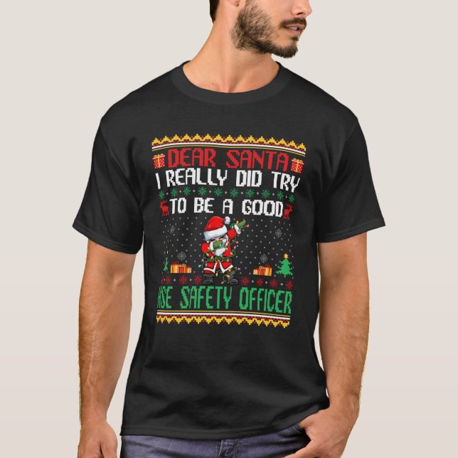 Santa Prova att vara Bra HSE Safety Officer Funny  T Shirt (Framsida)
