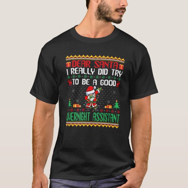 Santa Prova att vara Bra över natten Assistant Fun T Shirt (Framsida)