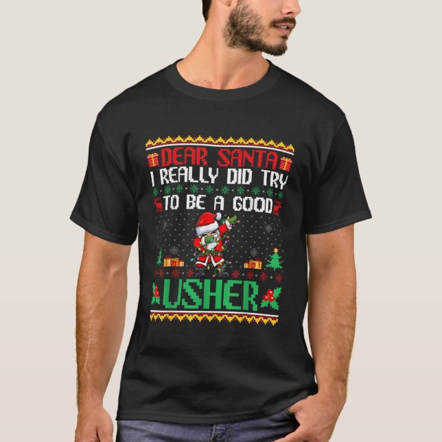 Santa Prova att vara en Bra Usher-nyj jul T Shirt (Framsida)