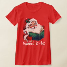 Santa Reads Banned Bokar T Shirt