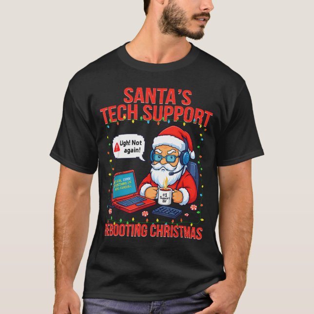Santa Rebooting Support Engineer s Tech Humor T Shirt (Framsida)
