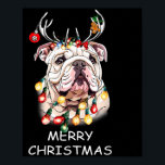 Santa Reindeer English Bulldog Dog Christmas Light Poster<br><div class="desc">Santa Reindeer English Bulldog Dog Christmas Lights Xmas</div>