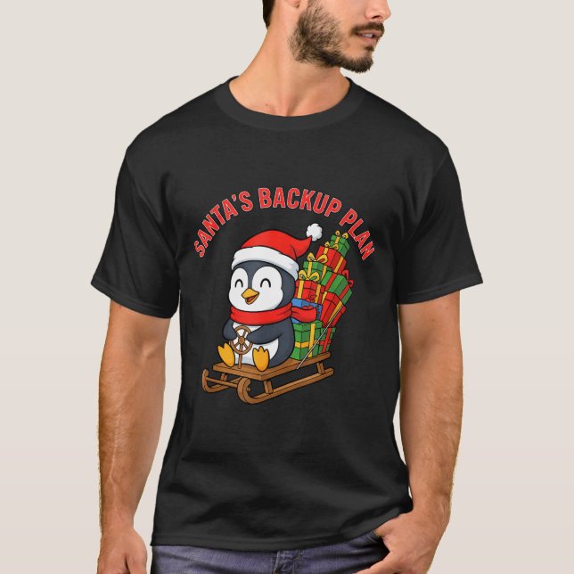 Santa’s Backup Plan Cute Penguin Christmas Design  T Shirt (Framsida)