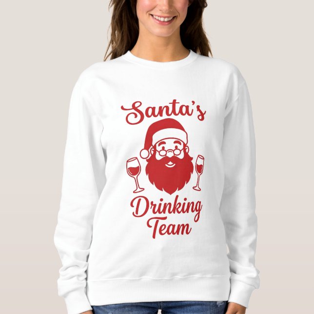 Santa’s Drinking Team Christmas Sweatshirt T Shirt (Framsida)