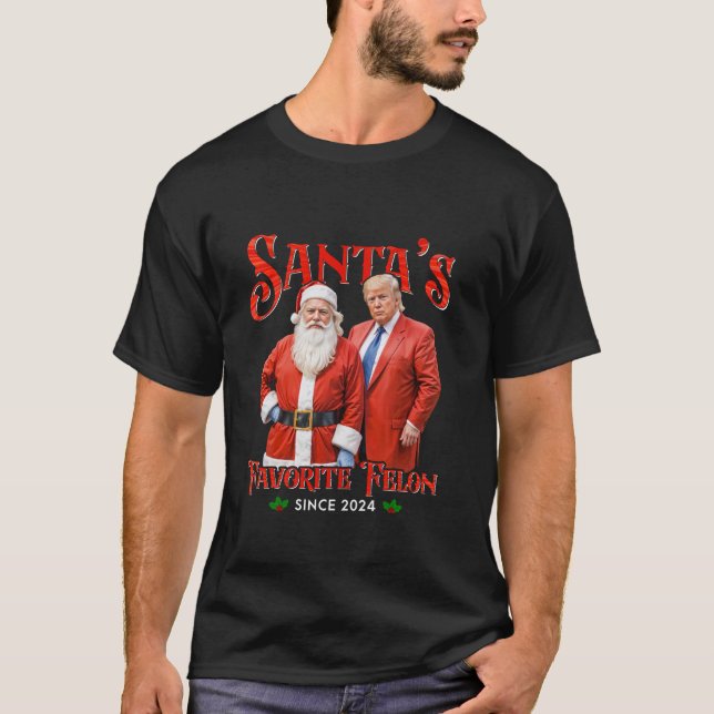 Santa s Favorite Felon sedan 2024 jul Julafton F T Shirt (Framsida)