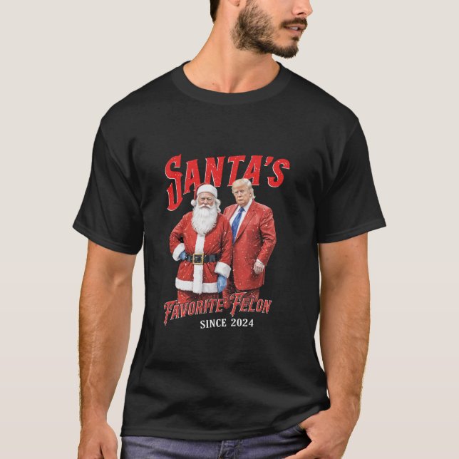 Santa s Favorite Felon sedan 2024 julklapp T Shirt (Framsida)
