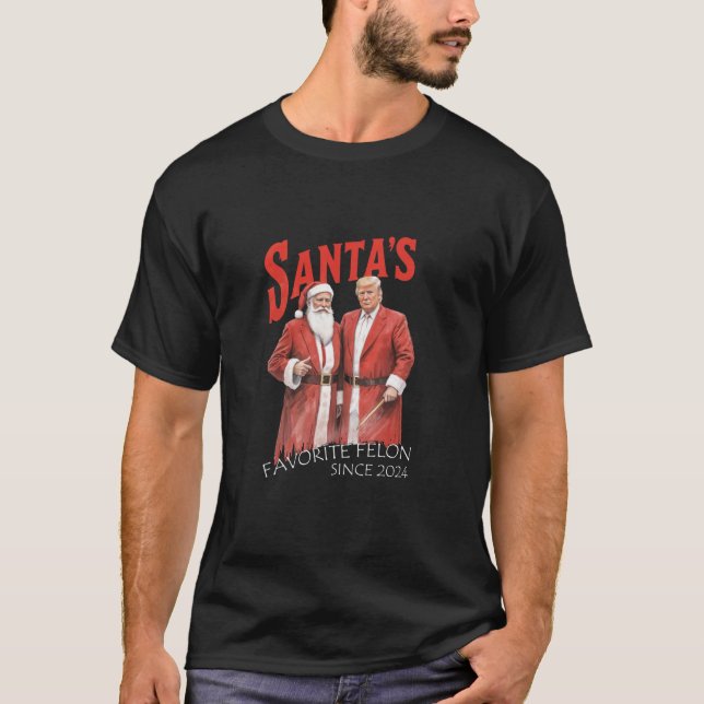 Santa s Favorite Felon sedan julklappen 2024 T Shirt (Framsida)