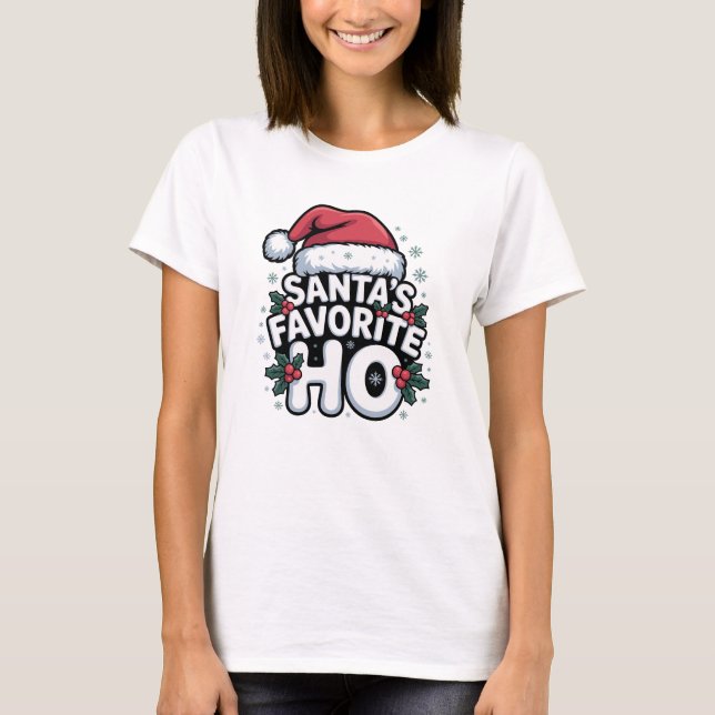 Santa’s Favorite Ho Christmas Humor T Shirt (Framsida)
