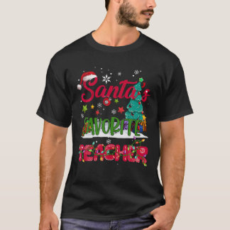 Santa s Favorite Teacher Santa Hat Ugly jul T Shirt