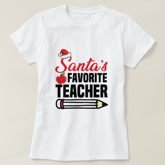 Santa 's Favorite Teacher T Shirt jul T-Shir (Design framsida)