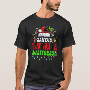 Santa s Favorite Waitress Julafton Light Santa Hat T Shirt