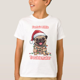 Santa’s Little Troublemaker – Funny Christmas Pug T Shirt