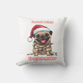Santa’s Little Troublemaker Pug Throw Pillow  Kudde